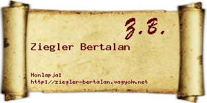 Ziegler Bertalan névjegykártya